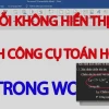 Cách Sửa Lỗi Công Thức Toán Học Trong Word Hiệu Quả Nhất 2026