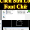 Cách Sửa Lỗi Font Chữ Trong MicroStation V8i: Chuyên Gia Phản Biện Giải Pháp