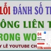 Khắc phục lỗi đánh số trang Word không liên tục: Thủ thuật hay khó tin