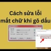 Khắc phục lỗi mất chữ khi gõ tiếng Việt trong Excel