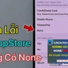 Sửa lỗi chuyển vùng App Store: Tại sao 'None' biến mất và cách khắc phục triệt để?