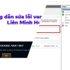 Vanguard 1067 Liên Minh Huyền Thoại Lỗi Van 1067: Khắc Phục Thế Nào?