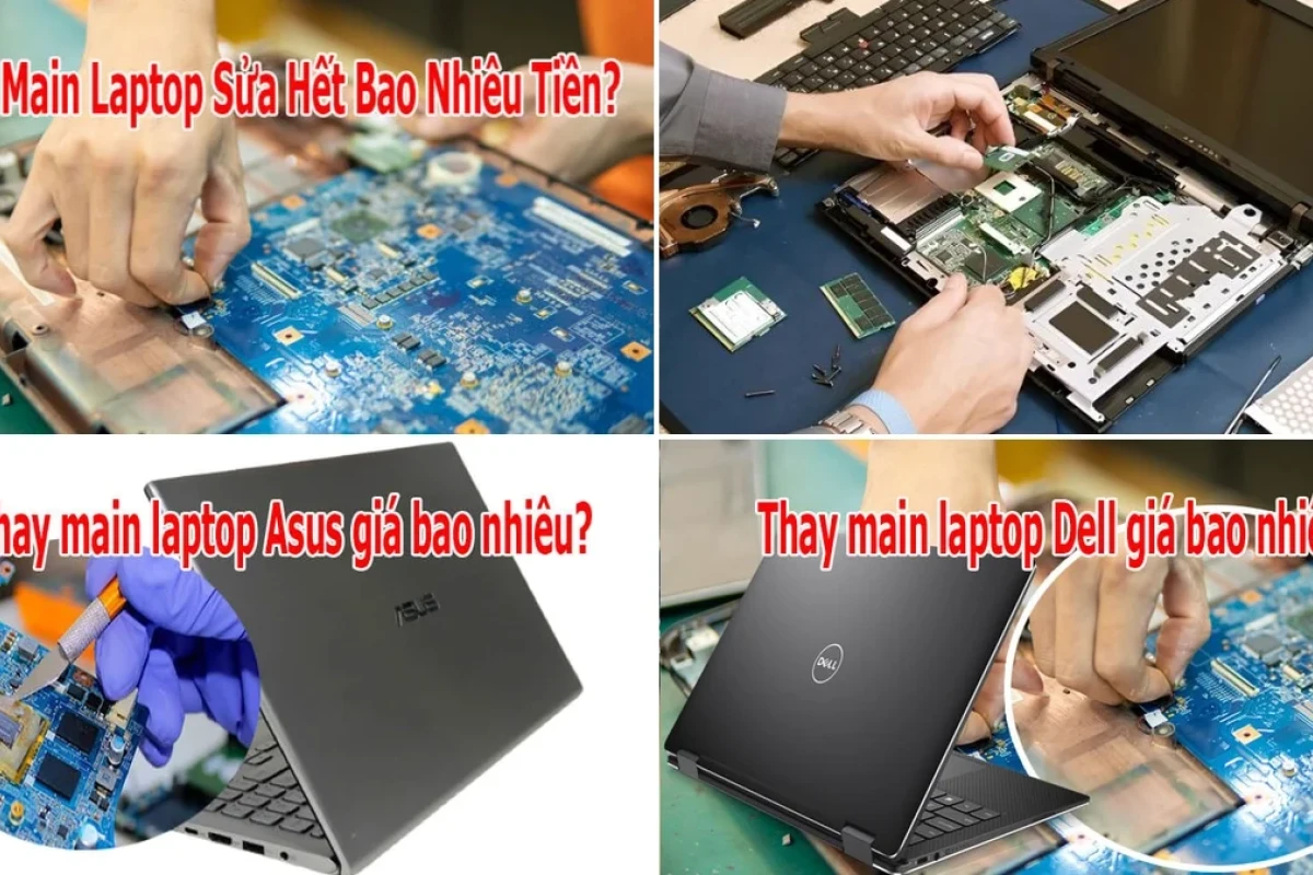 Lỗi Main Laptop Bao Nhiêu Tiền Sửa Chữa Chi Tiết