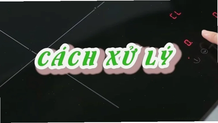 Biện pháp khắc phục lỗi E5 bếp từ an toàn, hiệu quả