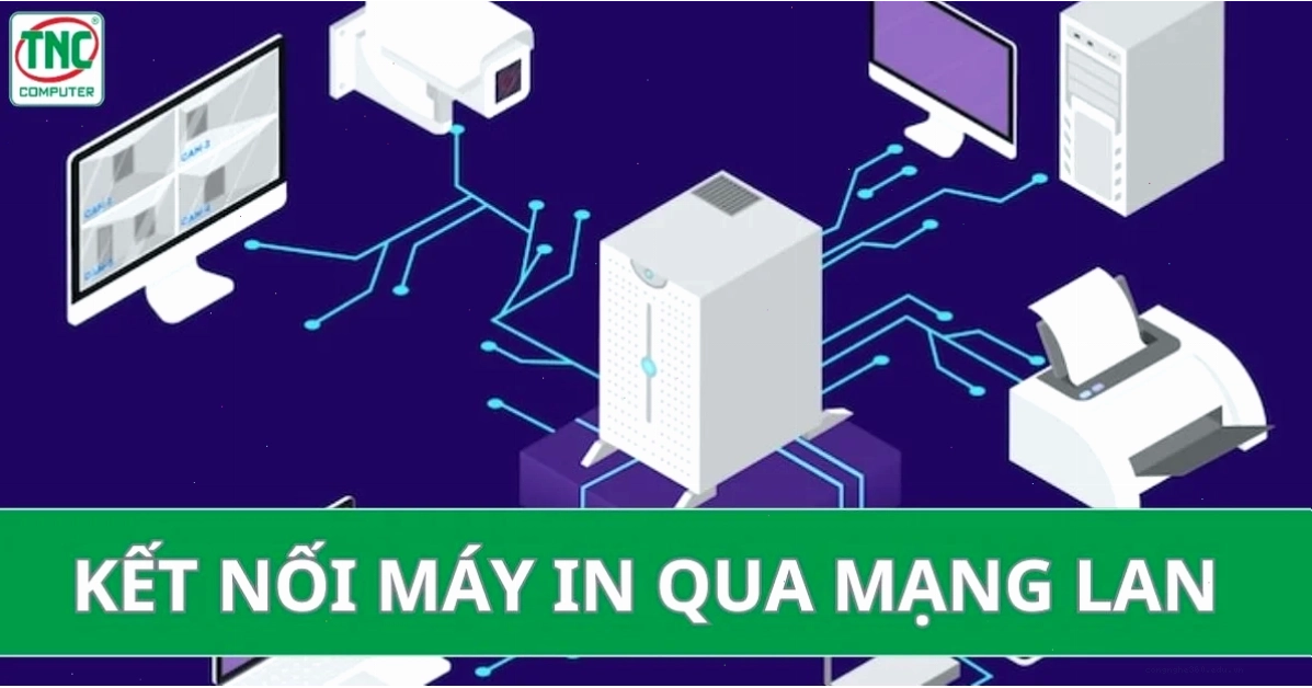 cách add máy in qua mạng lan