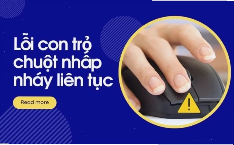 Cách Khắc Phục Con Trỏ Chuột Nhấp Nháy Trên Windows