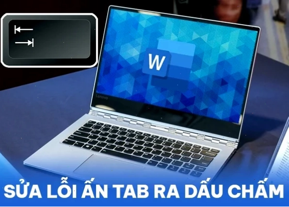Cách sửa lỗi ấn Tab ra dấu chấm