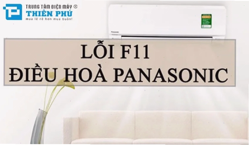 Cảm biến nhiệt độ điều hòa Panasonic bị lỗi gây ra mã F11
