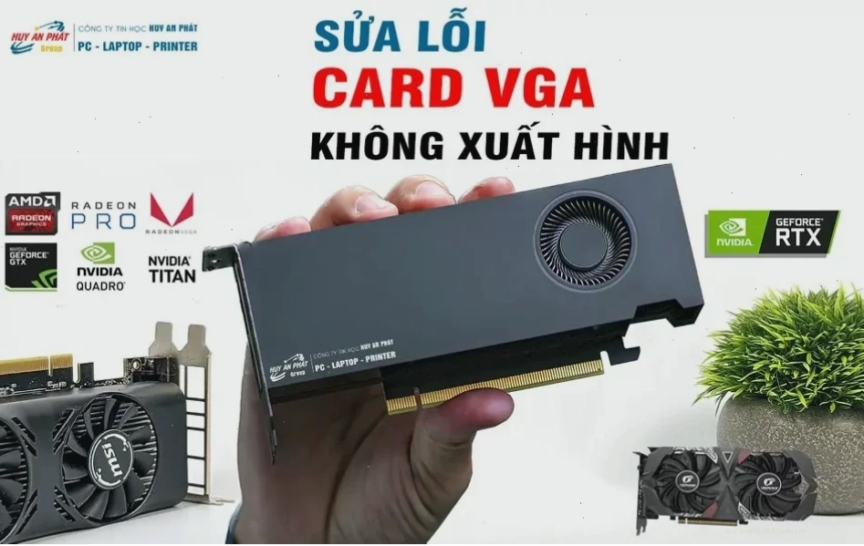 Dịch Vụ Sửa Card Màn Hình VGA Không Lên Hình