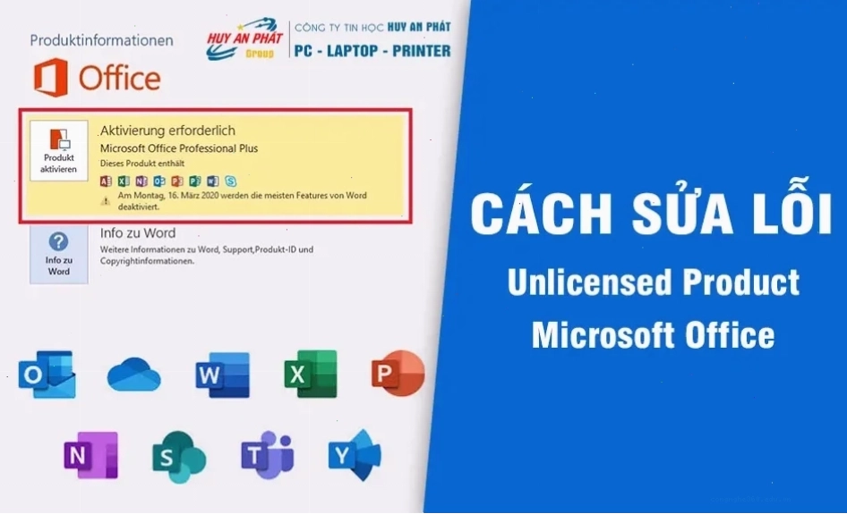 Hướng Dẫn Sửa Lỗi Unlicensed Product Microsoft Office