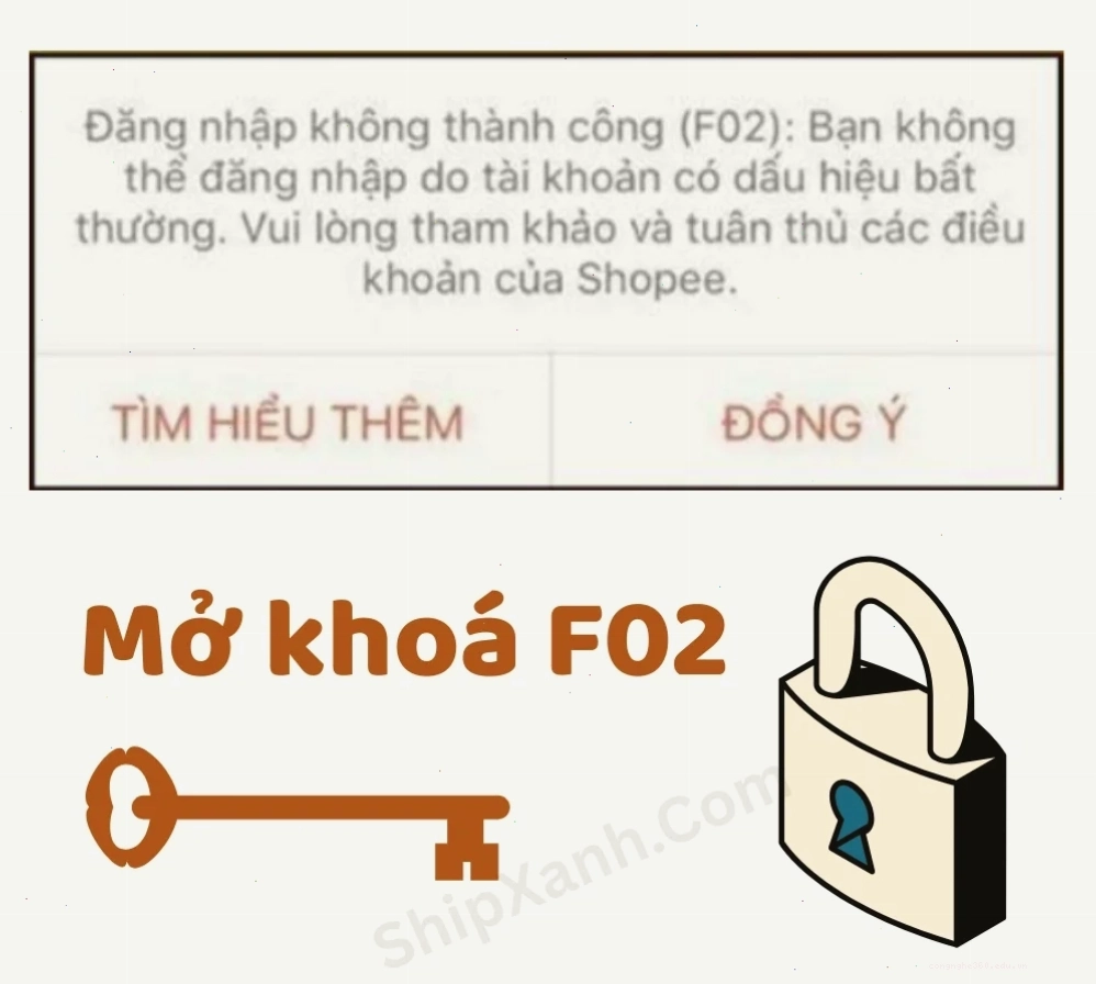 Mẹo Khắc Phục Lỗi F02 Shopee – Mở Lại Tài Khoản Nhanh Chóng