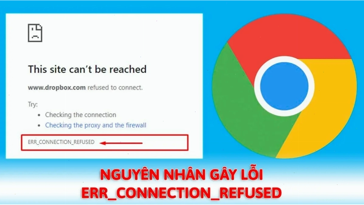 Nguyên nhân lỗi trang web từ chối kết nối