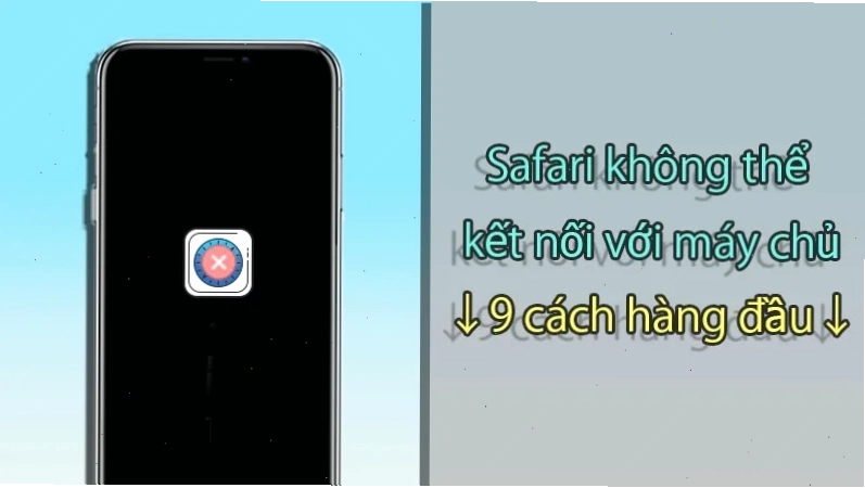 Safari không thể kết nối với máy chủ do lỗi hệ thống tạm thời