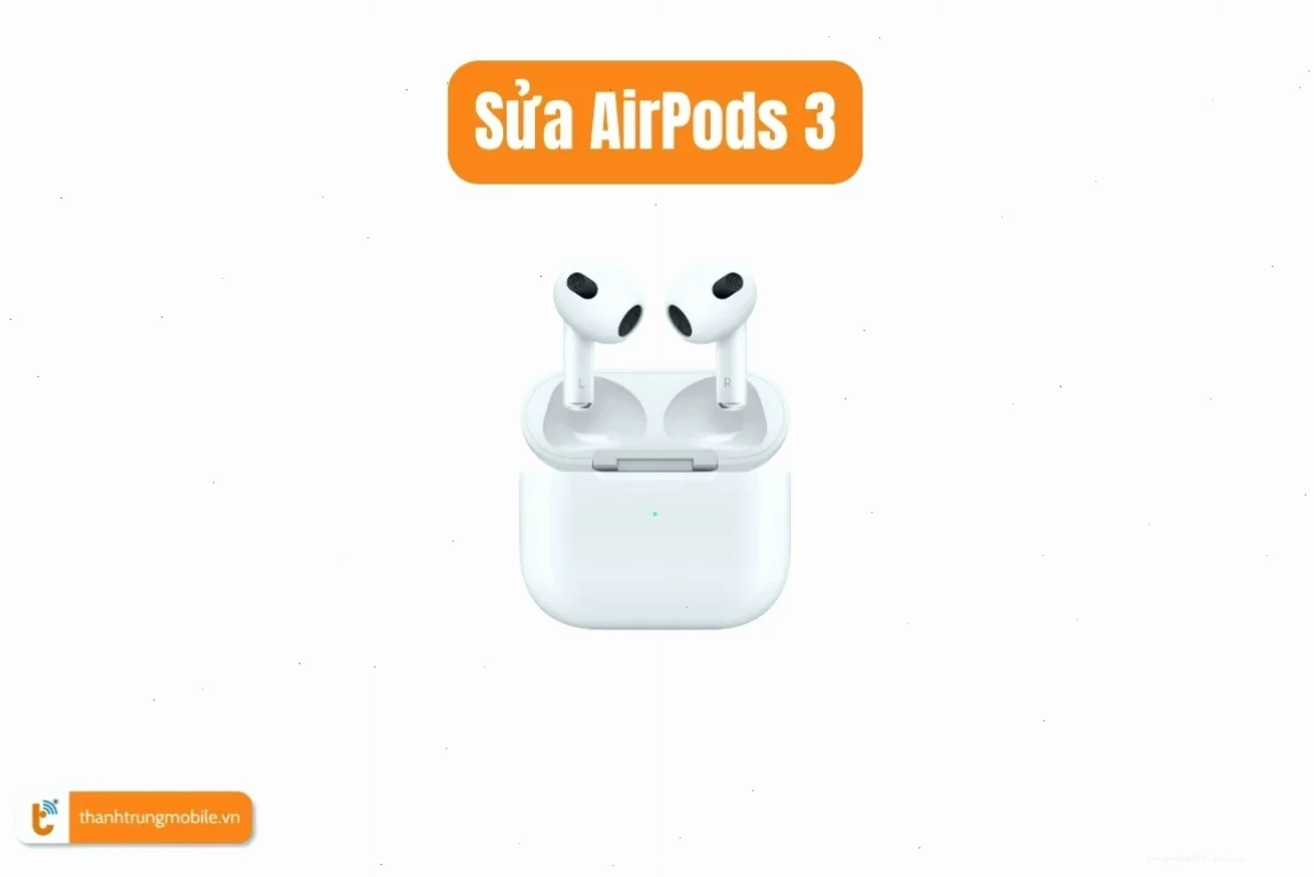 Sửa AirPods 3 lỗi kết nối tại Thành Trung Mobile