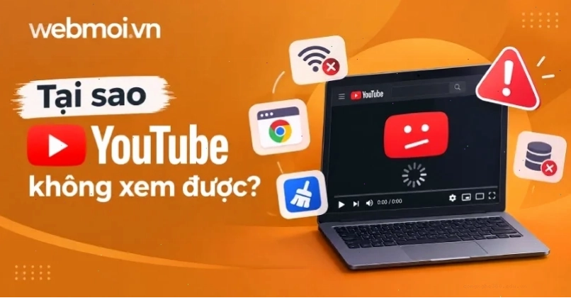 Tại sao YouTube không xem được?