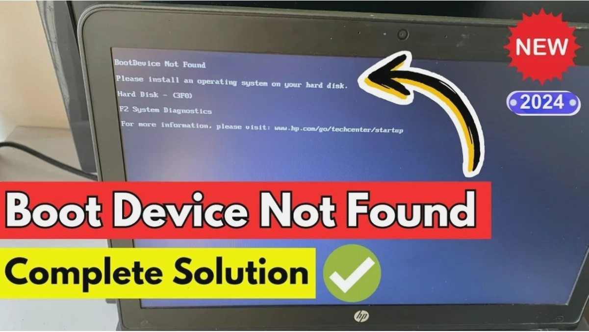 Thông báo lỗi boot device not found hard disk (3f0)