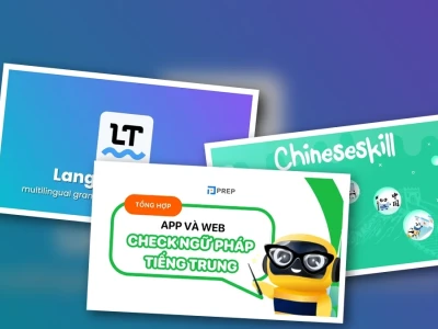 App Sửa Lỗi Ngữ Pháp Tiếng Trung App Nào Đáng Tin Cậy Nhất 2026