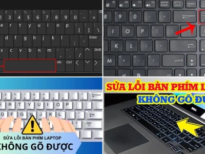 Bàn Phím Laptop Không Gõ Được? Khắc Phục Tức Thì 5 Phút