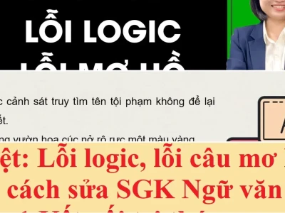 Bóc Trần Lỗi Logic Trong Câu Văn và Lời Giải Chuẩn Xác 2026
