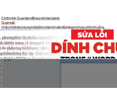 Cách sửa lỗi chữ dính vào nhau trong Word: Thủ thuật "cứu nguy" thần tốc 2026