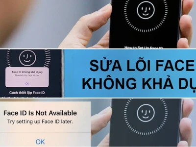Cách Sửa Lỗi Face ID Không Khả Dụng: Giải Pháp Toàn Diện 2026