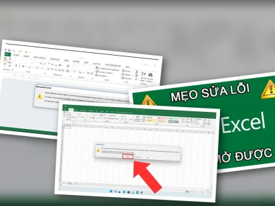 Cách Sửa Lỗi File Excel Không Mở Được Khẩn Cấp Năm 2026