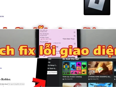 Cách Sửa Lỗi Giao Diện Roblox Trên Máy Tính Hiệu Quả Tức Thì 2026