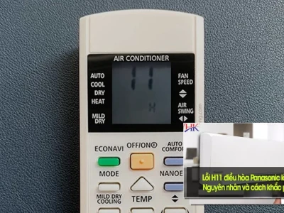 Cách Sửa Lỗi H11 Điều Hòa Panasonic Hiệu Quả 2026