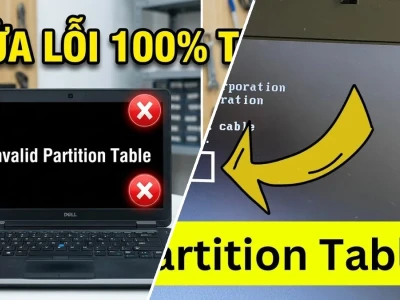 Cách Sửa Lỗi Invalid Partition Table? Bí mật máy tính không ai nói bạn biết!