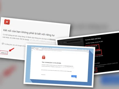 Cách Sửa Lỗi Kết Nối Của Bạn Không Phải Là Kết Nối Riêng Tư Khẩn Cấp