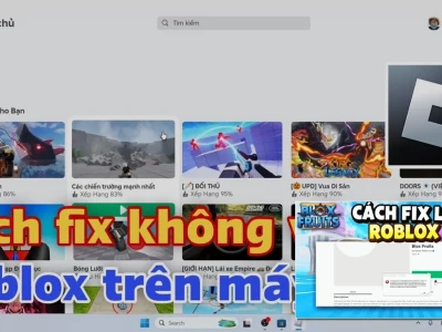 Cách Sửa Lỗi Không Vào Được Roblox Trên PC Win 7: Hướng Dẫn Chi Tiết 2026