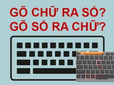 Cách Sửa Lỗi Máy Tính Gõ Số Ra Chữ Cực Nhanh 2026