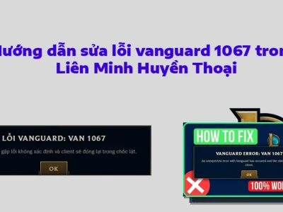 Cách Sửa Lỗi Van 1067 Nhanh Chóng Hiệu Quả Năm 2026