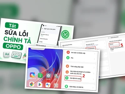 Cách Tắt Sửa Lỗi Chính Tả Trên Oppo: Lầm Tưởng Cần Bị Phá Bỏ