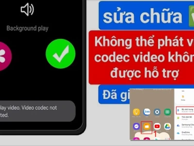 Điện thoại Samsung Báo Lỗi Codec Video? Khắc Phục Ngay!