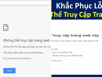 Khắc Phục Lỗi Không Thể Truy Cập Trang Web Nhanh Chóng