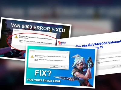 Làm Chủ Lỗi VAN9003 Valorant: Hướng Dẫn Tối Ưu Bảo Mật Windows 11