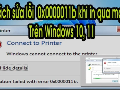 Lỗi Máy In 0x00011b Bị Tố Giác Và Giải Pháp Vượt Khung