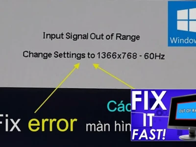 Lỗi Out of Range Win 10: Thủ phạm thực sự và cách khắc chế hiệu quả
