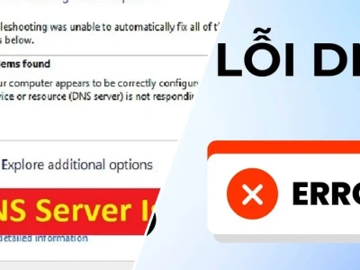 Sửa Lỗi DNS Không Vào Được Mạng Khắc Phục Ra Sao