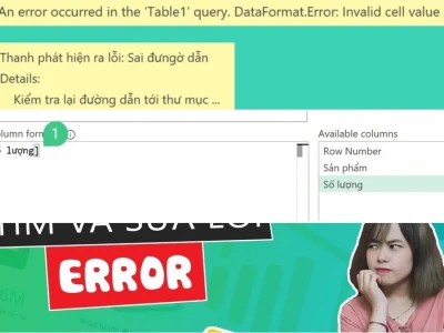 Sửa lỗi Error trong Power Query: Giải pháp Triệt để cho Dữ liệu Sạch
