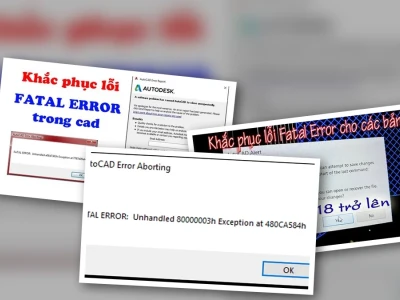 Sửa lỗi Fatal Error trong AutoCAD 2022: Khắc phục triệt để hay chỉ là tạm bợ?