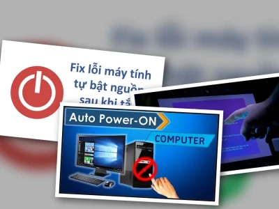 Sửa Lỗi Máy Tính Tự Bật Nguồn Kinh Hoàng: Lời Nguyền Hay Lỗi Cơ Bản?
