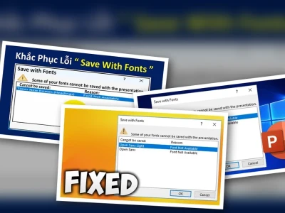 Sửa lỗi Save with Fonts PowerPoint: Khắc phục font chữ loạn xạ 2026