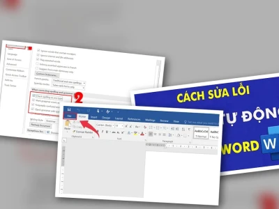 Word Bỗng Dưng Lỗi Chính Tả? 4 Bước Sửa Lỗi Nhanh Gọn, Hiệu Quả